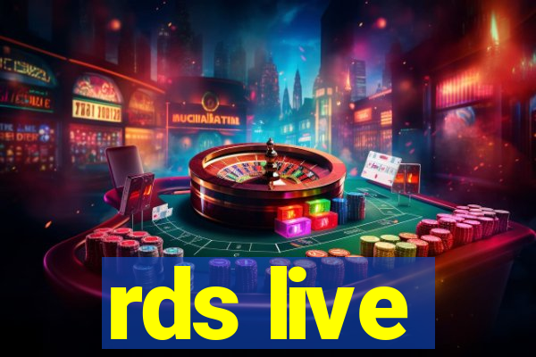 rds live